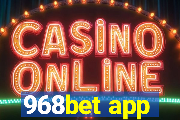 968bet app